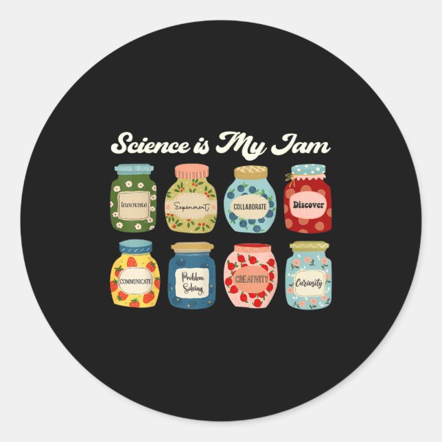 Sticker Rond Science Is My Jam Teacher Shirt Stem Student Educa (Devant)