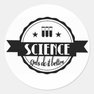 Sticker Rond Science. Les filles le font mieux