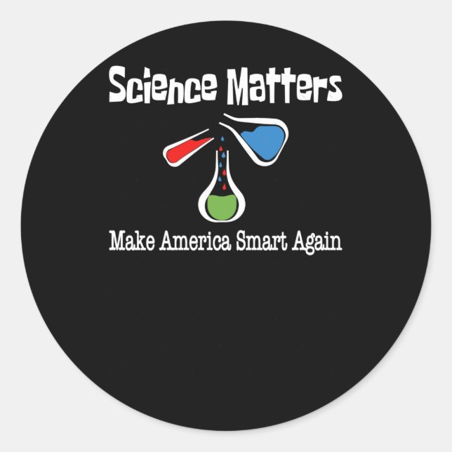 Sticker Rond Science S - Rendre l'Amérique intelligente à nouve (Devant)