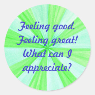 Sticker Rond Se sentir bien, se sentir bien, affirmation