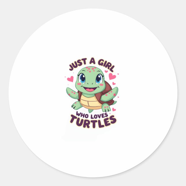 Sticker Rond Sea Reptile Turtle Lovers Just A Girl Who Loves Tu (Devant)