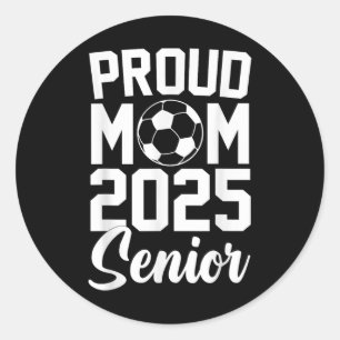 Sticker Rond Senior 2025 Soccer Mom High School Graduation Outf