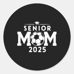 Sticker Rond Senior 2025 Soccer Mom High School Graduation Outf