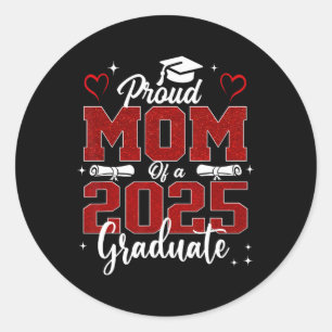 Sticker Rond Senior Mom 2025 Graduation Fier Maman D'Un 2025 Gr