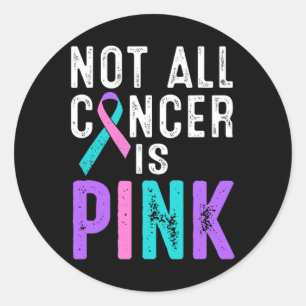 Sticker Rond Sensibilisation au cancer Tout le cancer n'est pas
