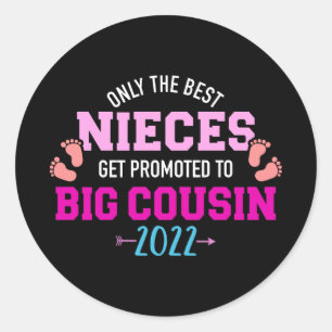 Sticker Rond Seuls les meilleurs nièces sont promus au grand co
