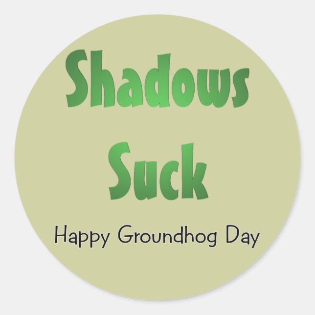 Sticker Rond Shadows Suck (Devant)