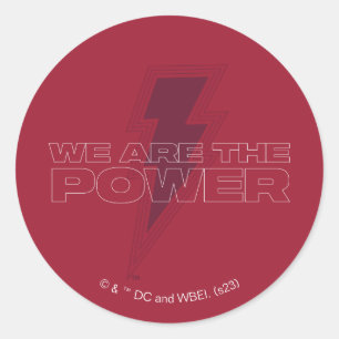 Sticker Rond SHAZAM ! Furie des dieux   Nous Sommes Le Pouvoir