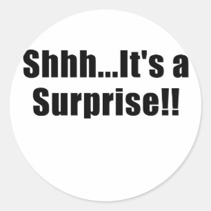 Sticker Rond Shhhh C'est une surprise