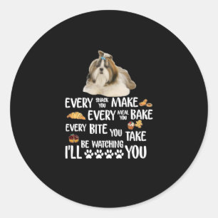 Sticker Rond Shih Tzu Chaque Snack Que Vous Faites Chaque Repas