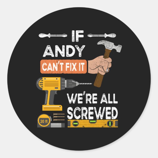 Sticker Rond Si Andy Ne Peux Pas Le Corriger, Nous Sommes Tous  (Devant)