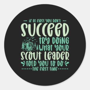Sticker Rond Si au début vous ne réussissez pas Chef Scout Camp