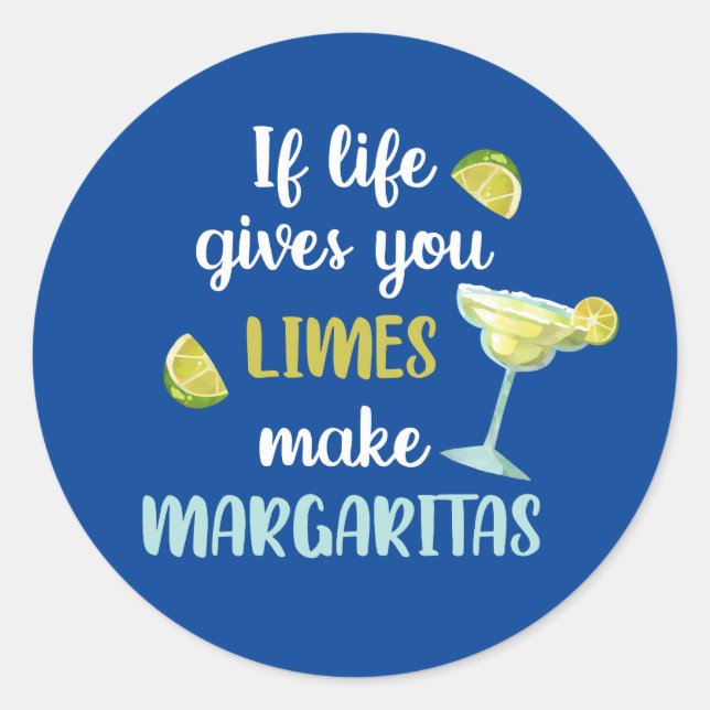 Sticker Rond Si la vie vous donne des limites faire Margaritas (Devant)