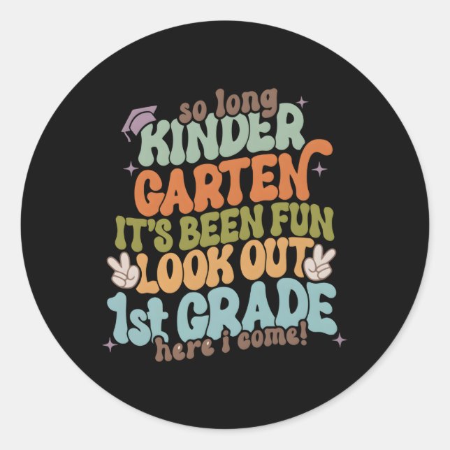Sticker Rond Si Long Kindergen 1Ème Année Ici Je Viens Graduati (Devant)