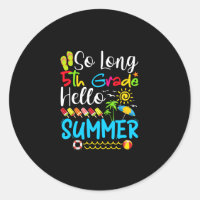 Si Longue 5e Année Bonjour Été Dernier Jour De L'É