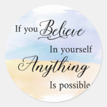 Si Vous Croyez En Vous Tout Est Possible