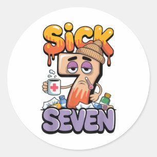 Sticker Rond Sick Seven Six Seven 6 7 Drôle 67 Argot Gen Alpha