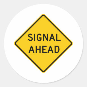 Sticker Rond Signe de route de signal en avant