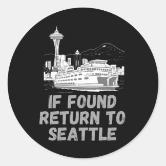 Sticker Rond S'Il Est Trouvé Retour À Seattle - Washington Prid