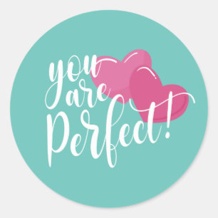 Sticker Rond Simple, vous êtes la Saint Valentin parfaite  Sti