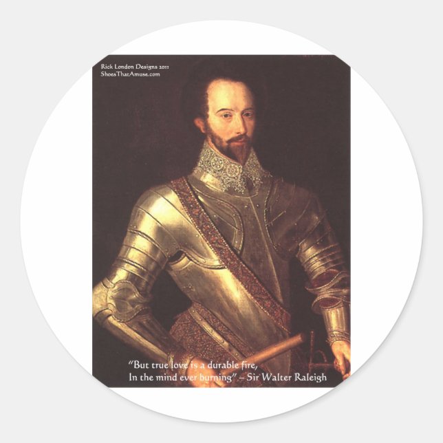 Sticker Rond Sir Walter Raleigh "True Love" Devis Cadeaux et Ca (Devant)