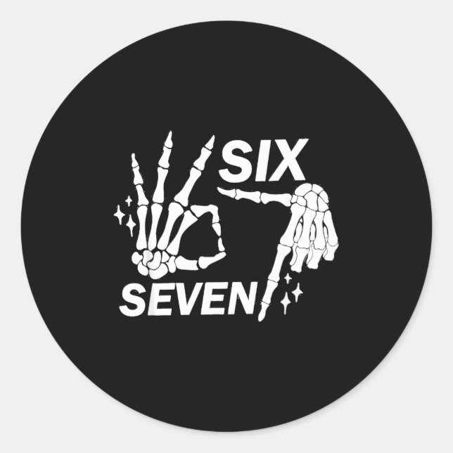 Sticker Rond Six Seven 6 7 Meme Funny Skeleton Hands Sign Let's (Devant)