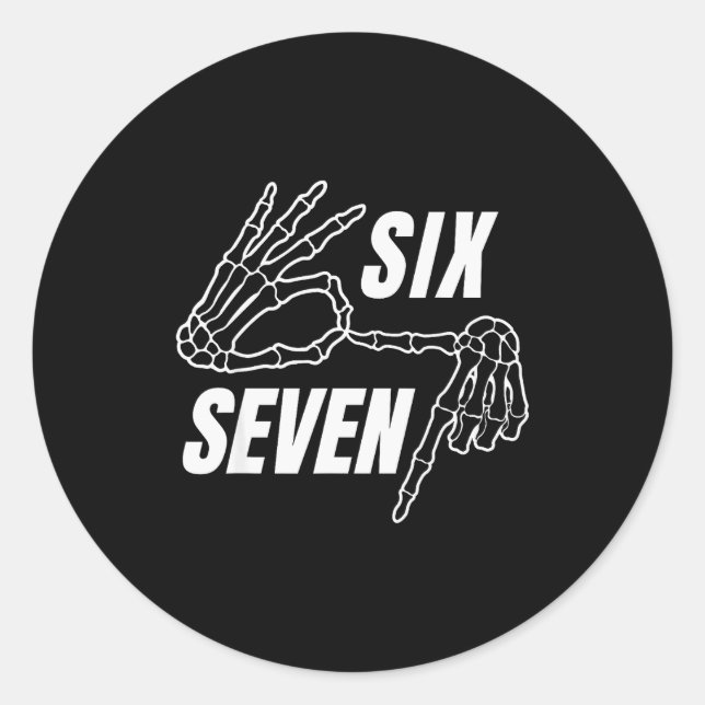 Sticker Rond Six Seven 6 7 Meme Funny Skeleton Hands Sign Let's (Devant)