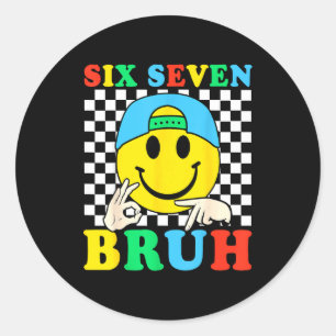 Sticker Rond Six Seven Bruh Boys 67 Mème Génération Alpha Argot