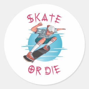 Sticker Rond Skate ou die Skateboarder Garçon