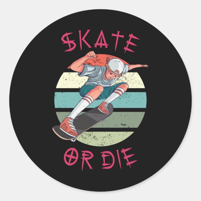 Sticker Rond Skate ou die Skateboarder Garçon (Devant)