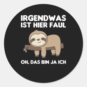 Sticker Rond Sloth Drôle Dire Parole Relaxée