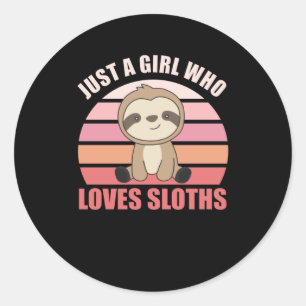 Sticker Rond Sloth - Juste Une Fille Qui Aime Les Fentes