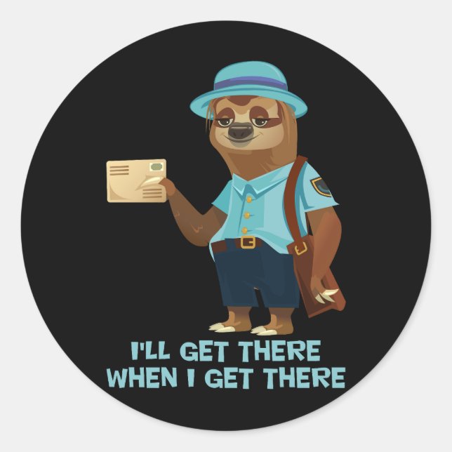 Sticker Rond Sloth Mailman Funny Et Rude Mailman Postal Worker (Devant)