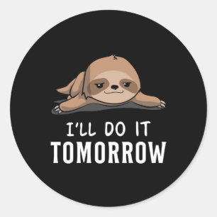 Sticker Rond Sloth Sloth Lazy Animal Dormir drôle Idée cadeau