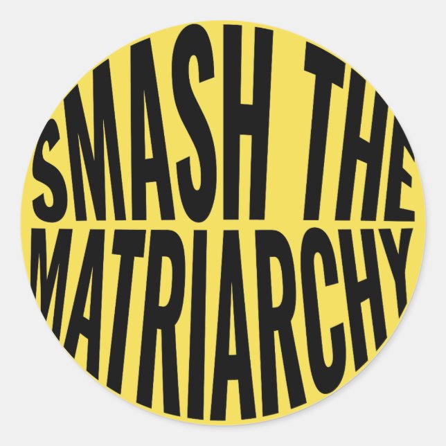 Sticker Rond Smash la matriarchie (Devant)