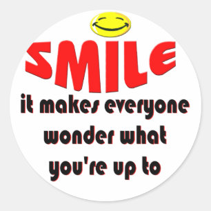 Sticker Rond Smile - Faites que les gens se demandent ce que vo