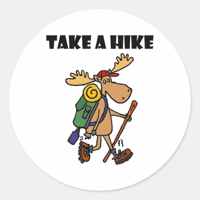 Sticker Rond Smileteessports Funny Take A Hike Moose Hiking  (Devant)