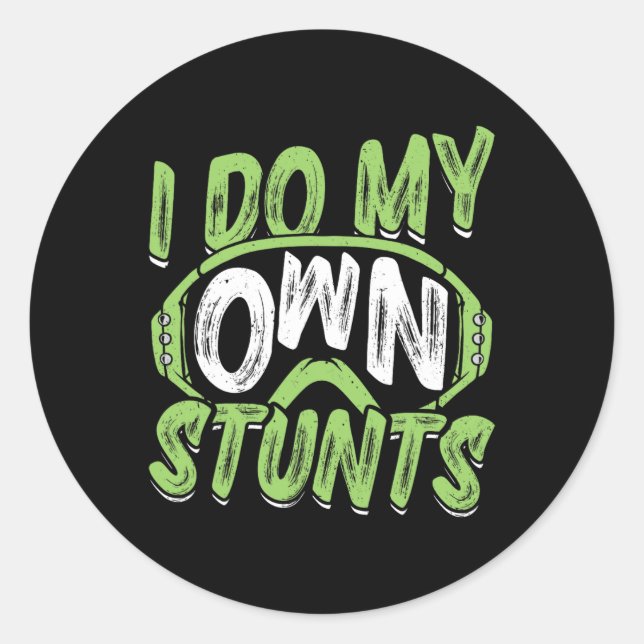 Sticker Rond Snowboardeur Je Fais Mes Propres Stunts Snowboard  (Devant)