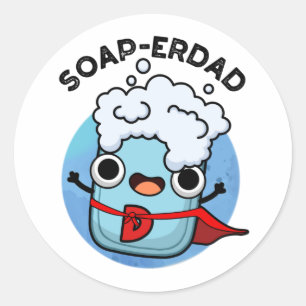 Sticker Rond Soap-erdad Drôle savon Papa Pun