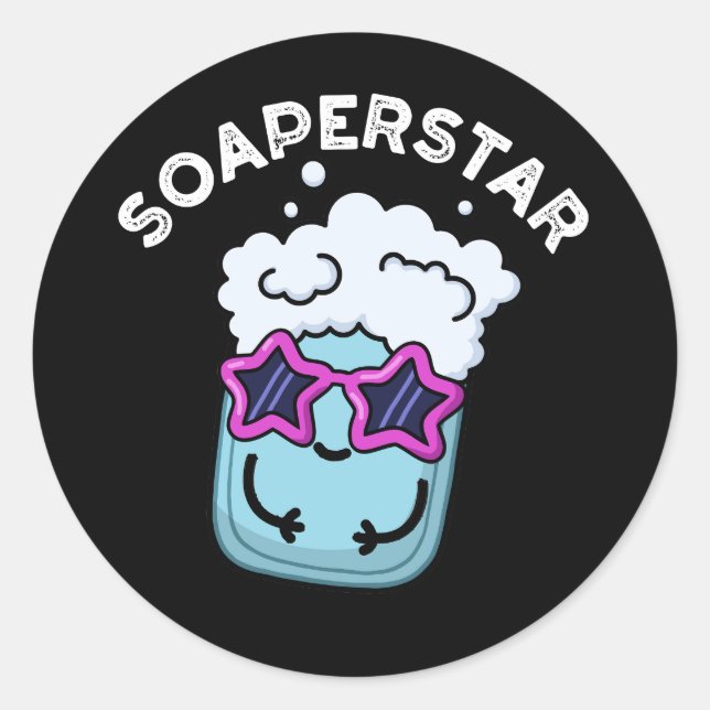 Sticker Rond Soaperstar Funny Soap Pun Dark BG (Devant)
