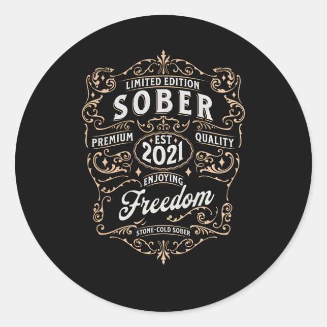 Sticker Rond Sober depuis 2021 Sobriety Sober Anniversaire (Devant)