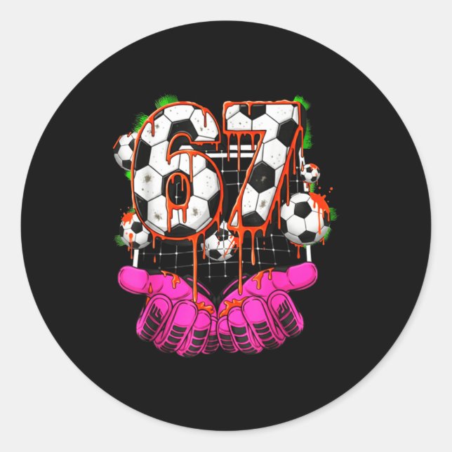 Sticker Rond Soccer 67 Six Seven Funny Gen Alpha Meme Drip Boys (Devant)