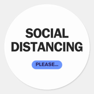 Sticker Rond "Social Distancing Please" Funny Covid