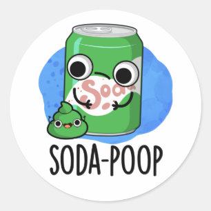 Sticker Rond Soda Poop Drôle Boisson Pun