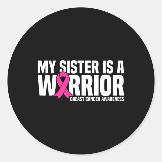 Sticker Rond Soeur Est Un Guerrier Pink Ribbon Cancer Du Sein A (Devant)