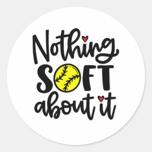 Sticker Rond Softball - Rien de doux à propos de ses autocollan
