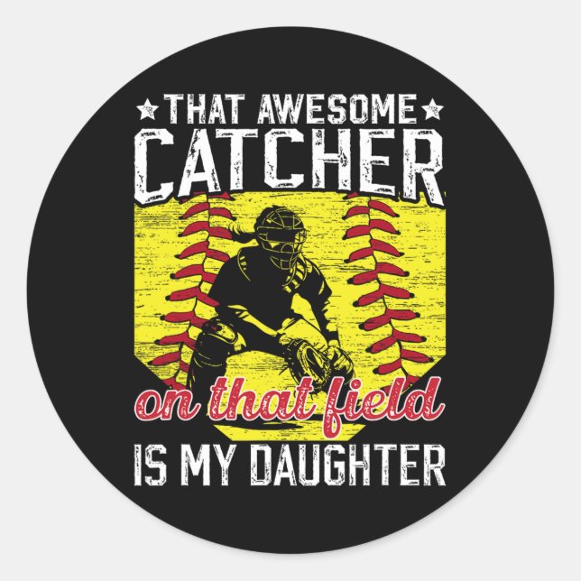 Sticker Rond Softll Catcher Dad Proud Softll Catcher Father  (Devant)
