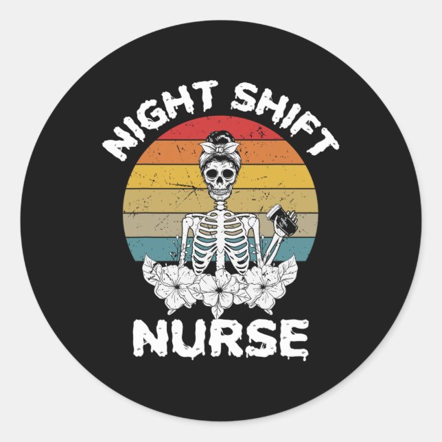 Sticker Rond Soirée amusante Shift Nurse Skeleton Halloween Rn  (Devant)