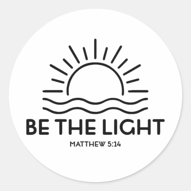 Sticker Rond Sois La Lumière Matthieu 5:14 Bible (Devant)