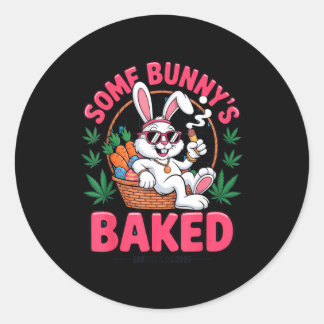 Sticker Rond Some Bunnys Baked Easter 2025 Chill Funny Stoner T
